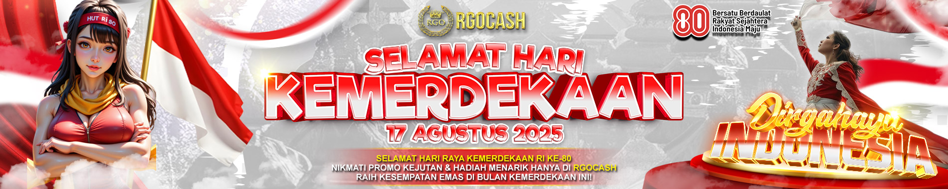 RGOCASH - BANJIR BONUS SPESIAL HUT RI KE 80 INDONESIA MERDEKA
